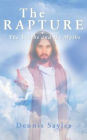 The Rapture: The Truths and the Myths