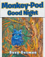 Monkey-Pod Good Night
