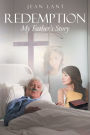 Redemption: My Father's Story