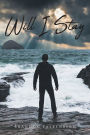 Will I Stay