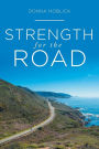 Strength for the Road