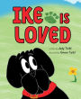 Ike is Loved