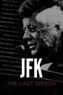 JFK: The Last Speech