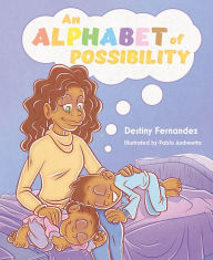 Free download j2ee books pdf An Alphabet of Possibility in English 9781643074580  by Destiny Fernandez