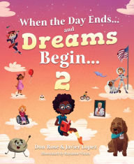 Title: When the Day Ends... and Dreams Begin... 2, Author: Don Rose