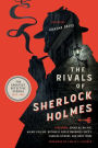 The Rivals of Sherlock Holmes: The Greatest Detective Stories: 1837-1914