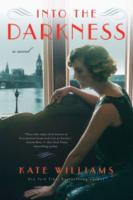 Google free e-books Into the Darkness: A Novel (English literature) 9781643132389 ePub by Kate Williams