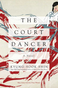 Pdf ebook search download The Court Dancer: A Novel