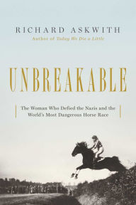 Title: Unbreakable, Author: Richard Askwith