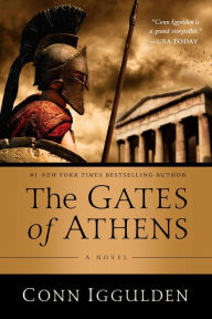 Title: The Gates of Athens, Author: Conn Iggulden