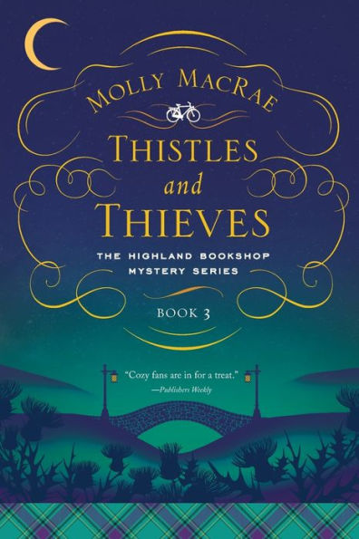 Thistles and Thieves (Highland Bookshop Mystery Series #3)