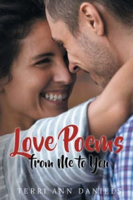 Title: Love Poems from Me to You, Author: Terri Ann Daniels