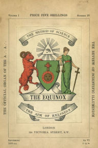 Title: The Equinox: Keep Silence Edition, Vol. 1, No. 4, Author: Aleister Crowley
