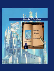 Title: Princess Shona of Zamboria: Heaven's Secret Garden, Author: Shanda Sanders
