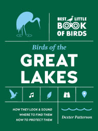 Title: Birds of the Great Lakes, Author: Dexter Patterson