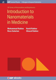 Title: Introduction to Nanomaterials in Medicine / Edition 1, Author: Mohammad Rabiee