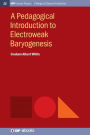 A Pedagogical Introduction to Electroweak Baryogenesis