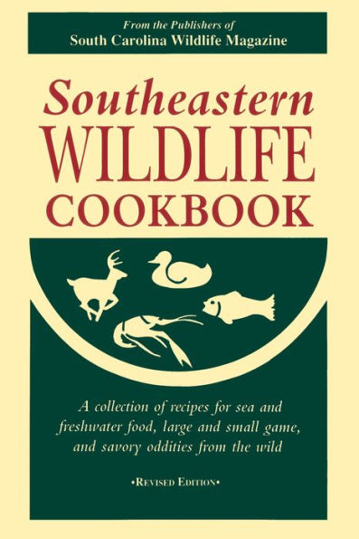 Southeastern Wildlife Cookbook