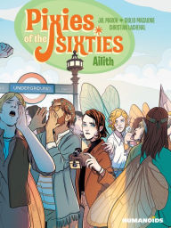 Title: Pixies of the Sixties - Ailith, Author: Jul Maroh