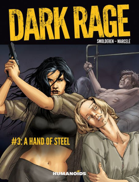 Dark Rage - A Hand of Steel #3