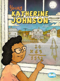 Title: Young Katherine Johnson, Author: William Augel