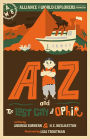 AZ and the Lost City of Ophir: Alliance of World Explorers Volume One