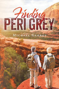 Title: Finding Peri Grey, Author: Michael George