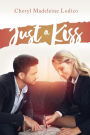 Just a Kiss