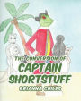 The Conversion of Captain Shortstuff