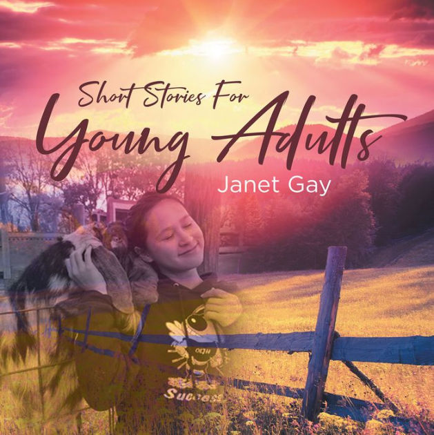 Short Stories For Young Adults by Gay, Paperback Barnes & Noble®