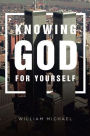 Knowing God for Yourself
