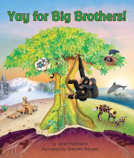 Title: Yay for Big Brothers!, Author: Janet Halfmann