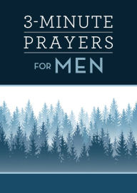 Title: 3-Minute Prayers for Men, Author: Tracy M. Sumner
