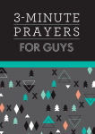 Alternative view 1 of 3-Minute Prayers for Guys