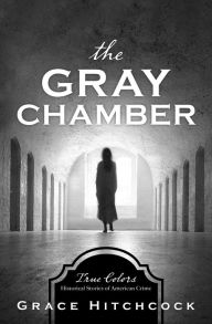 Free online download books The Gray Chamber