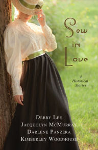 Title: Sew in Love: 4 Historical Stories, Author: Debby Lee