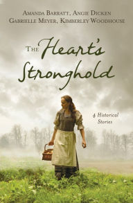 The Heart's Stronghold: 4 Historical Stories