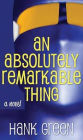 An Absolutely Remarkable Thing