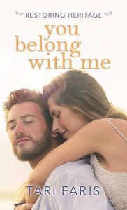 Ebook download deutsch kostenlos You Belong with Me: Restoring Heritage by Tari Faris FB2 CHM 9781643583969 (English literature)