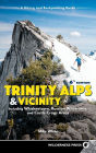 Trinity Alps & Vicinity: Including Whiskeytown, Russian Wilderness, and Castle Crags Areas: A Hiking and Backpacking Guide
