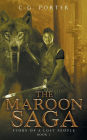 The Maroon Saga: Story Of A Lost People