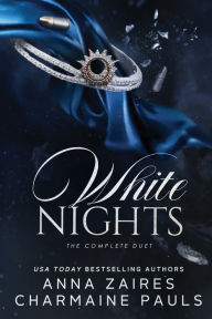 Title: White Nights: The Complete Duet:, Author: Anna Zaires