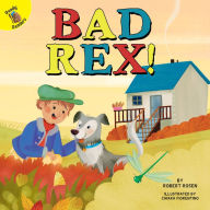 Title: Bad Rex!, Author: Robert Rosen