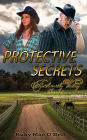 Protective Secrets: Faith in the Valley: Book 3