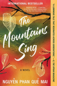 Title: The Mountains Sing, Author: Nguyen Phan Que Mai