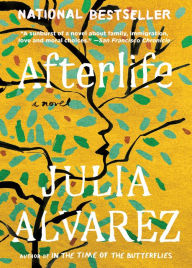 Title: Afterlife, Author: Julia Alvarez