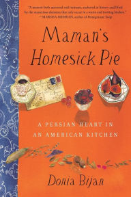 Title: Maman's Homesick Pie, Author: Donia Bijan