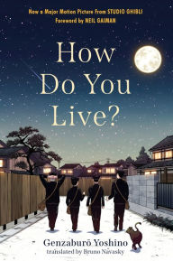 Title: How Do You Live?, Author: Genzaburo Yoshino