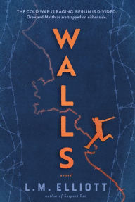 Title: Walls, Author: L.M. Elliott