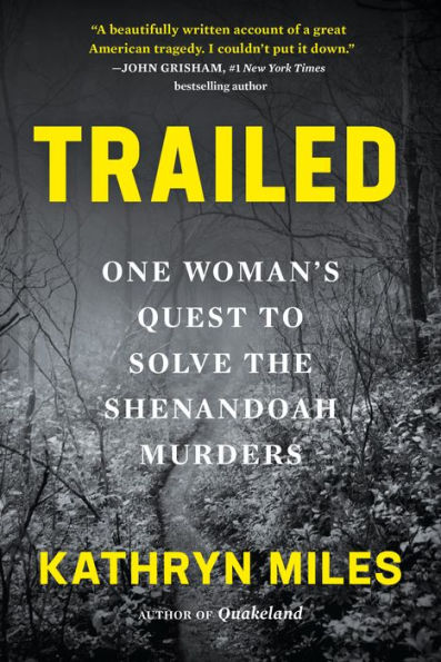 Trailed: One Woman's Quest to Solve the Shenandoah Murders